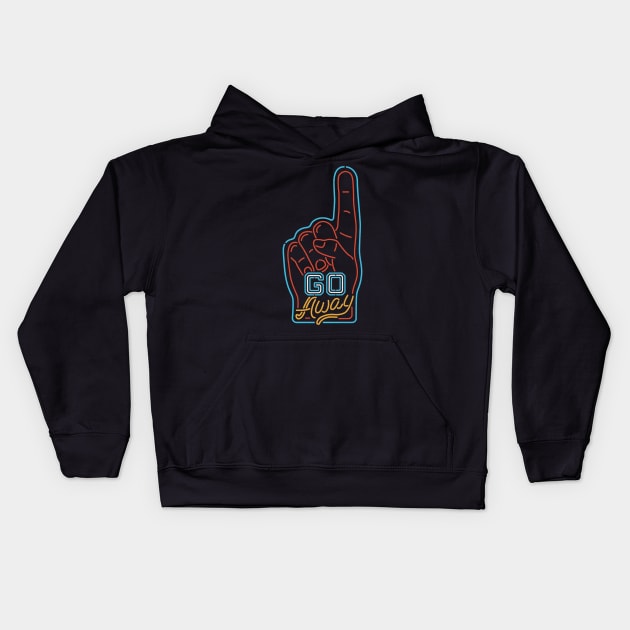 Go away Kids Hoodie by PROALITY PROJECT